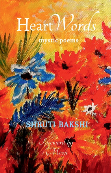 HeartWords: mystic poems