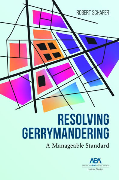 Resolving Gerrymandering: A Manageable Standard