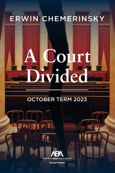 A Court Divided: October Term 2023