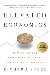 Title: Elevated Economics, Author: Richard Steel