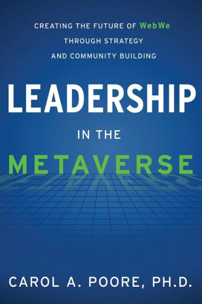 Leadership the Metaverse: Creating Future of WebWe through Strategy and Community Building