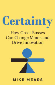 Ipod download ebooks Certainty by Mike Mears CHM iBook FB2 (English literature) 9781639081134