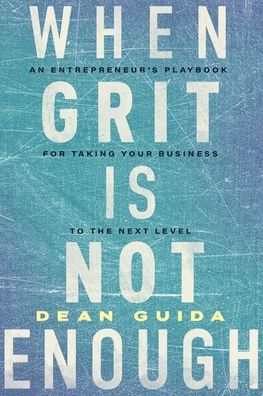 When Grit is Not Enough