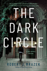 Title: The Dark Circle, Author: Robert J. Mrazek