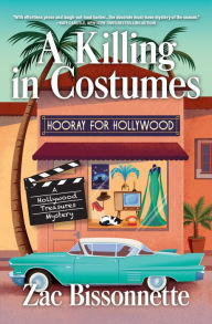 Mobi download ebooks A Killing in Costumes English version by Zac Bissonnette