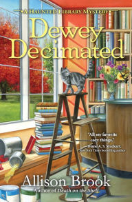 Title: Dewey Decimated, Author: Allison Brook