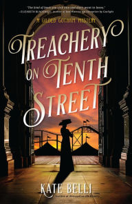 Title: Treachery on Tenth Street, Author: Kate Belli