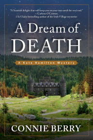 Title: A Dream of Death, Author: Connie Berry