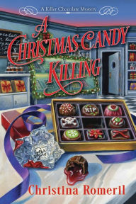 Title: A Christmas Candy Killing, Author: Christina Romeril