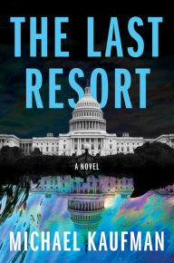 Title: The Last Resort, Author: Michael Kaufman
