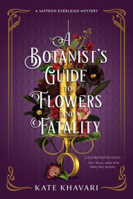 Best sellers books pdf free download A Botanist's Guide to Flowers and Fatality by Kate Khavari 9781639106578