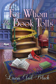 Ebook for kid free download For Whom the Book Tolls: An Antique Bookshop Mystery by Laura Gail Black, Laura Gail Black 9781639103041 (English literature)