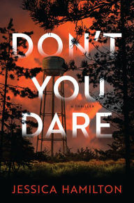 Books as pdf file free downloading Don't You Dare: A Thriller DJVU