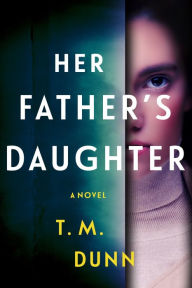 Free downloads for kindle ebooks Her Father's Daughter: A Novel English version RTF CHM iBook 9781639103270