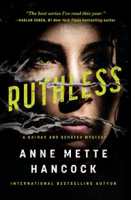 Title: Ruthless, Author: Anne Mette Hancock