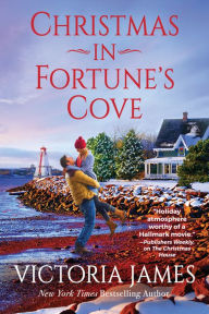Title: Christmas in Fortune's Cove: A Novel, Author: Victoria James