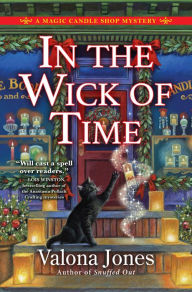 Title: In the Wick of Time, Author: Valona Jones