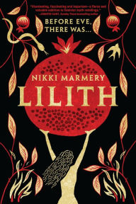 Ebooks online download free Lilith: A Novel (English literature) 9781639105717 ePub by Nikki Marmery