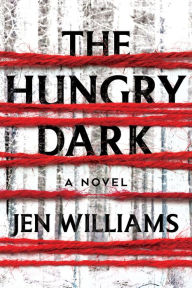 Amazon kindle free books to download The Hungry Dark: A Thriller by Jen Williams in English ePub MOBI 9781639106172