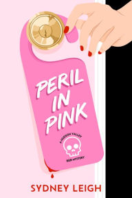 Good free books to download on ipad Peril in Pink RTF PDF by Sydney Leigh 9781639106394