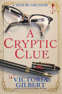 A Cryptic Clue by Victoria Gilbert: 9781639106417 | :  Books