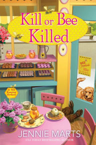 Ebook gratis italiano download epub Kill or Bee Killed 9781639106585  by Jennie Marts