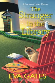 Title: The Stranger in the Library, Author: Eva Gates