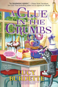 Title: A Clue in the Crumbs, Author: Lucy Burdette