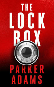 Is it legal to download books for free The Lock Box: A Novel English version by Parker Adams 9781639107032
