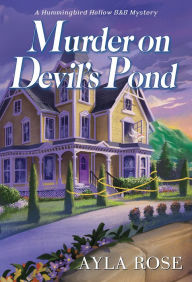 Title: Murder on Devil's Pond, Author: Ayla Rose