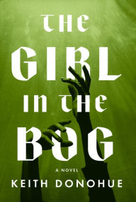 Download kindle books to ipad The Girl in the Bog