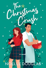 Google book page downloader The Christmas Crush: A Novel (English Edition) by Noelle Douglas 9781639108886 