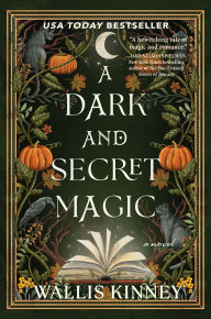 Read books online no download A Dark and Secret Magic: A Novel (English Edition) 9781639109890