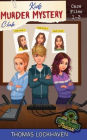 Cold Case Podcast - Case Files 1-3: Kids Murder Mystery Club