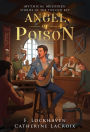 Angel of Poison (A Short Story): Mythical Melodies: Stories of the Twisted Key