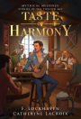 Taste of Harmony (A Short Story): Mythical Melodies: Stories of the Twisted Key