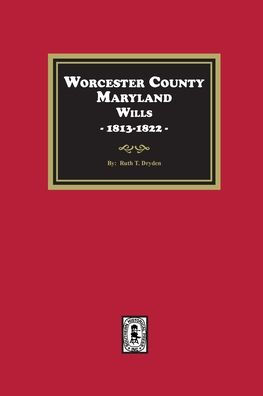 Worcester County, Maryland Wills, 1813-1822