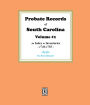 Probate Records of South Carolina, Volume # 1. An Index to Inventories, 1746-1785.