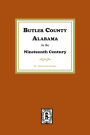 Butler County, Alabama in the Nineteenth Century