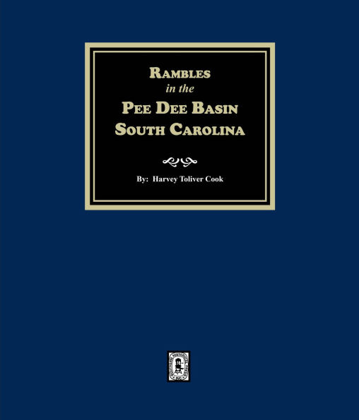 Rambles in the Pee Dee Basin