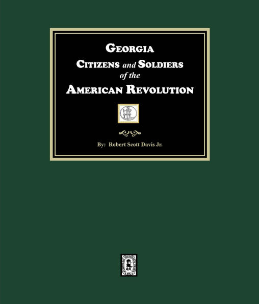 Georgia Citizen and Soldiers of the American Revolution