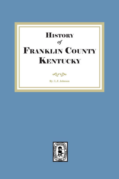 The History of Franklin County, Kentucky