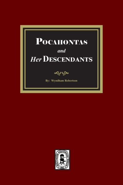 Pocahontas and her Descendants