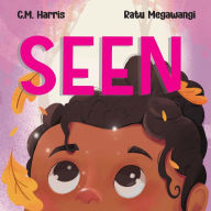 Title: Seen, Author: C.M. Harris