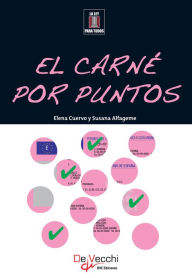 Title: El carné por puntos, Author: Elena Cuervo