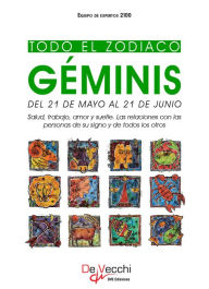 Title: Todo el Zodiaco. Géminis, Author: Equipo de expertos 2100