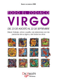 Title: Todo el Zodiaco. Virgo, Author: Equipo de expertos 2100