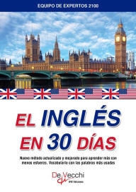 Title: El Inglés en 30 días, Author: Equipo de expertos 2100