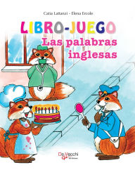 Title: Libro-juego. Las palabras inglesas, Author: Catia Lattanzi