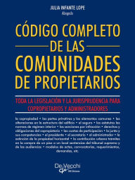 Title: Código completo de las comunidades de propietarios, Author: Julia Infante Lope